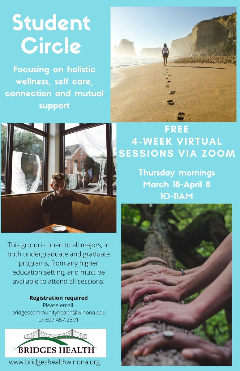 WSURochester's tweet image. Focus on holistic wellness, self care, connection and mutual support with the Student Circle at Bridges Health Winona. Students are encouraged to join this free virtual group. Sessions meet Thur. mornings from 3/18-4/8. 

Register:

bridgescommunityhealth@winona.edu
507.457.2891