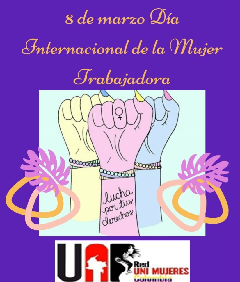 8 de marzo Día Internacional de la Mujer Trabajadora, ¡Mujeres, la lucha no para! ¡Red UNI Mujeres Colombia presente! <a href="/uniequal/">uniequal</a> <a href="/uniamericas/">UNI Américas</a> <a href="/veronicauni/">veronica fm</a> <a href="/marta_uni/">Marta Ochoa</a> <a href="/unebcolombia/">UNEB</a> <a href="/acebnacional/">ACEB</a> <a href="/Sintrabancol_/">SindicatoBancolombia</a> <a href="/sintraosi/">sintraosi</a> <a href="/sintrabrinks/">SINTRABRINKS</a> @UTRACLAROYTIC <a href="/Sintrasaludcol/">sintrasaludcol</a> <a href="/SoyAnebre/">ANEBRE</a>