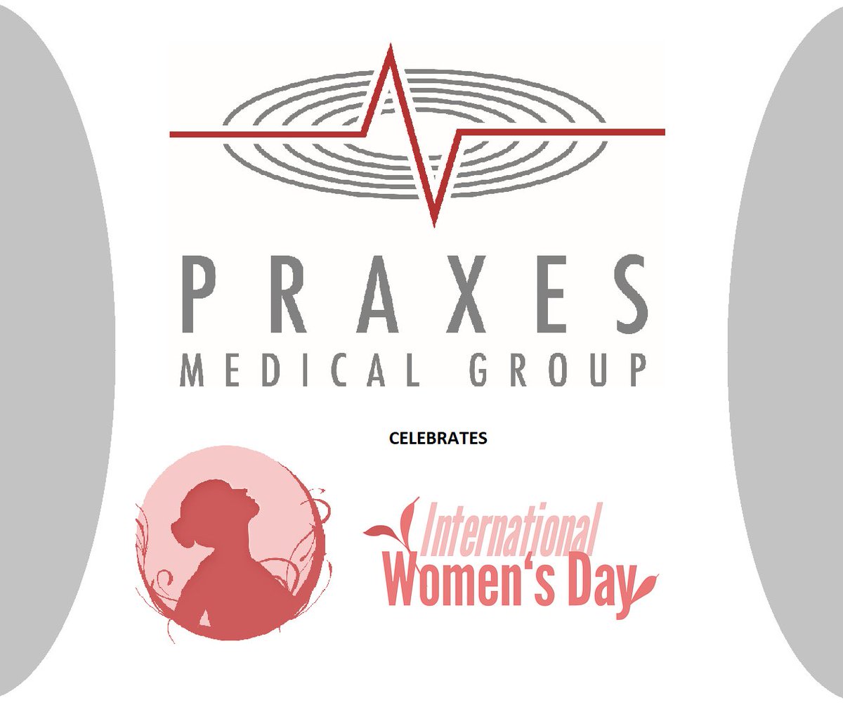 PRAXES Medical Group celebrates International Women's Day. We see you, celebrate you, and thank you! #InternationalWomensDay #IWD2021 #PRAXES