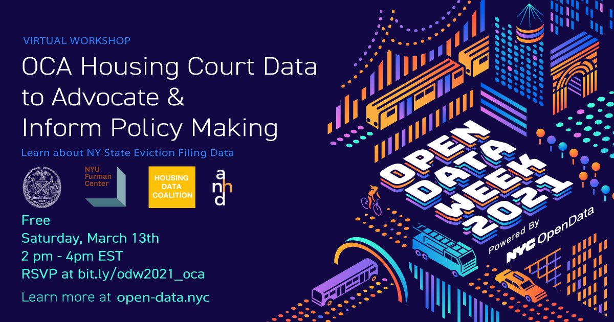 It's #OpenDataWeek at the @NYCCouncil! Join us & @FurmanCenterNYU #hdcnyc @ANHDNYC on Sat. March 13, 2pm-4pm to learn how to use NY State Housing Court Data to study evictions. RSVP: bit.ly/odw2021_oca for more info: open-data.nyc @BetaNYC @NYCAnalytics