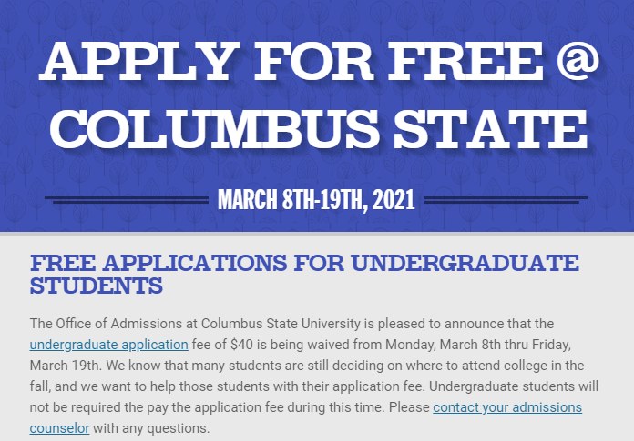 Seniors, apply to <a href="/ColumbusState/">Columbus State University</a> for free (March 8 - 19th) while you can!!!

columbusstate.edu