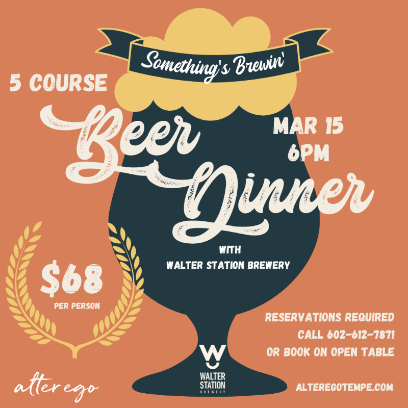 GetYourPHXCrew's tweet photo. More socially-distanced events in #dtphx: Something's Brewin' Beer Dinner. The folks at Walter Station Brewery are doing a 5-course, reservation required dinner with beer pairings on March 15th.
