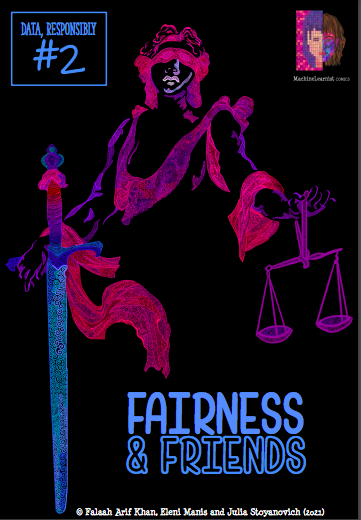 AIResponsibly's tweet photo. The 2nd volume of the #RDSComic "Fairness & Friends" by @stoyanoj @FalaahArifKhan and
@mEleniManis is out! Check it out #AI #ethics #ResponsibleAI
https://t.co/HWZIKpW11Y https://t.co/ak5nHnCdZ4
