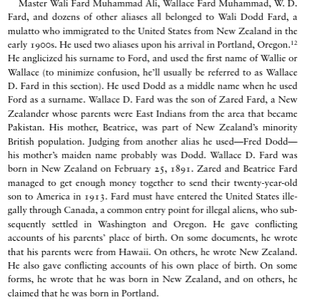 More digging into Fard’s repeated divorces under slightly different names (“George Farr”, “Wali Fard”, “Fred Dodd” ) discovered that he had immigrated from New Zealand, the son of a Pashto father and white mother. His real name seems to be Wali Dodd Fard.