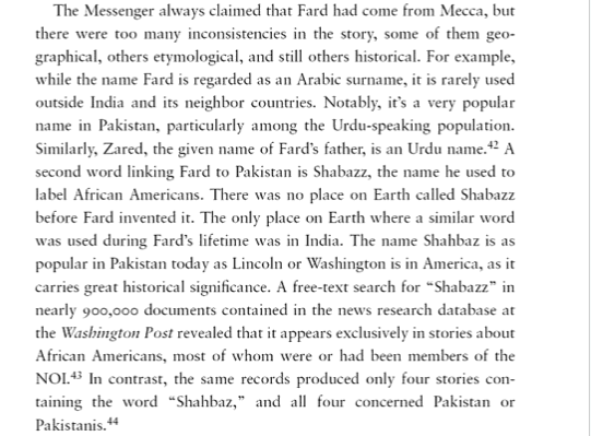 The Pashtun connection makes sense: Fard is a common name in Pakistan and the only place on Earth that sounds similar to "Shabazz", the Nation’s word for African-Americans, is the Pakistani name "Shahbaz". He gave Elijah Muhammed’s brother the new Pakistani name “Kallatt” .