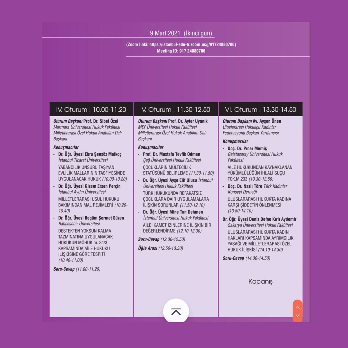 Değerli Hocamız Prof. Dr. Nihal Uluocak anısına, İÜHF MMAUM ile Türk Hukukçu Kadınlar Derneği tarafından düzenlenen Milletlerarası Alanda Kadın, Aile ve Çocuk Hukuku Sempozyumu 8-9 Mart 2021 tarihlerinde “zoom” platformu üzerinden çevrimiçi gerçekleştirilecektir.