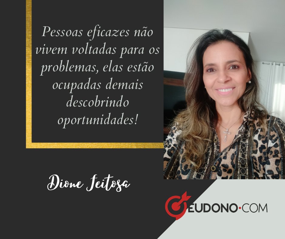 EuDonoCom's tweet photo. "Em dias onde os problemas transbordam, quem se destaca no mercado é quem aprende a olhar as oportunidades...." Os dois sempre existirão, mas os vencedores sempre focarão na oportunidade!"

E você? Onde está focando a maior parte do seu tempo?

#EuDono #CNPJ #DioneFeitosa https://t.co/PKri5IlPY2