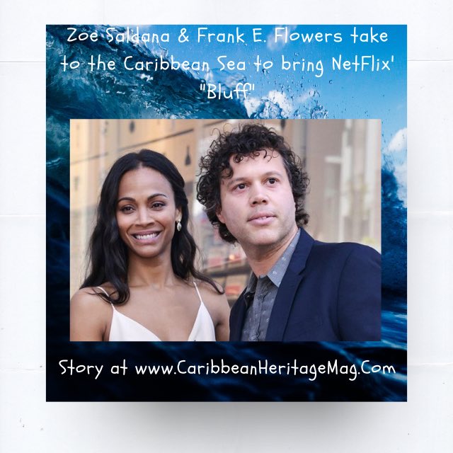 CaribLens's tweet image. Cayman Director &amp;amp; Screenwriter Frank Flowers and The DR Actress Zoe Saldana to bring NetFlix’ Caribbean high-seas drama to the streamer.
🇻🇬🇩🇴
Story at Caribbean Heritage Mag. Link in bio.
 🇻🇬🇩🇴
#FrankFlowers
#ZoeSaldana
#Netflix
#CaymanIslands
#TheDR
#CaribbeanHeritage
#WeAreCHM
