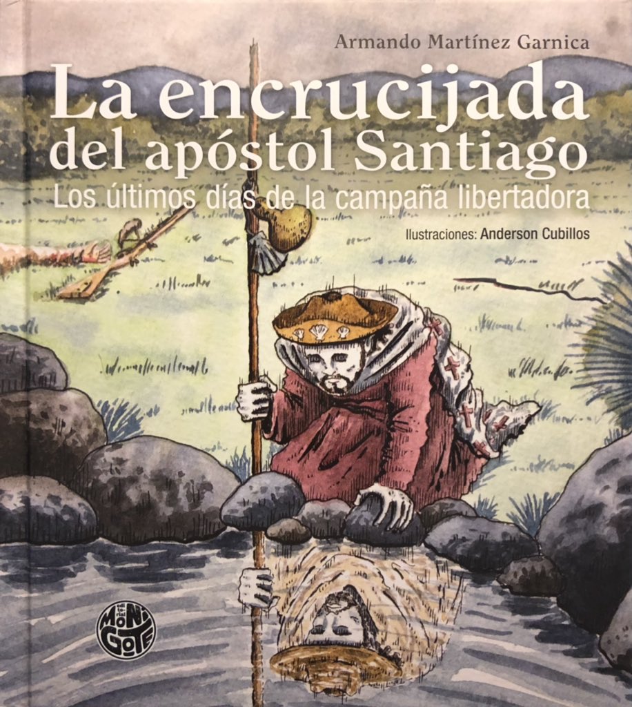 Una curiosa coincidencia histórica revela el historiador Armando Martínez Garnica en este libro ilustrado de <a href="/EditorMonigote/">Editorial Monigote</a> .

La batalla previa a la definitiva de Boyacá, que dio la independencia a Colombia, fue la del Pantano de Vargas. (sigue...)