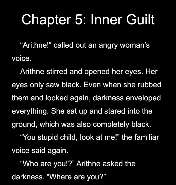 Chapter five: what. I’ll note that this chapter was added late in the “development” of this project. My shit-idiot boyfriend at the time had critique for it that I cried about but also implemented: a filler chapter.TW for abuse by a parent character against her child