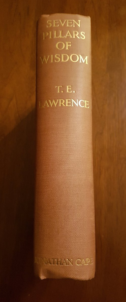 IanCallaway352's tweet photo. @atShoalstone My first edition #SevenPillarsOfWisdom. A thing of beauty. #TELawrence #LawrenceOfArabia. https://t.co/DK9rYg99Fu