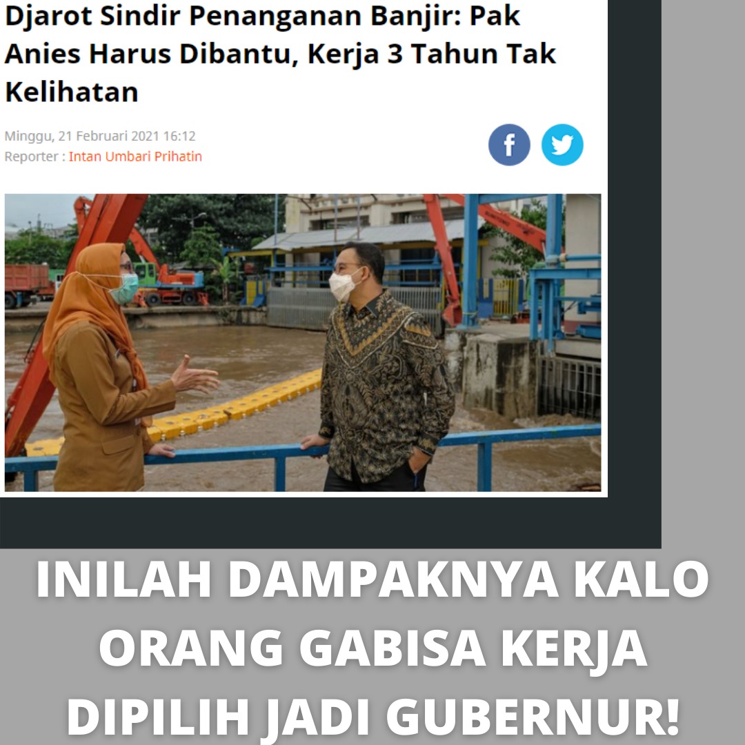 Mau tau dampak dari salah pilih pemimpin? Inilah dampaknya #AniesMundurAja