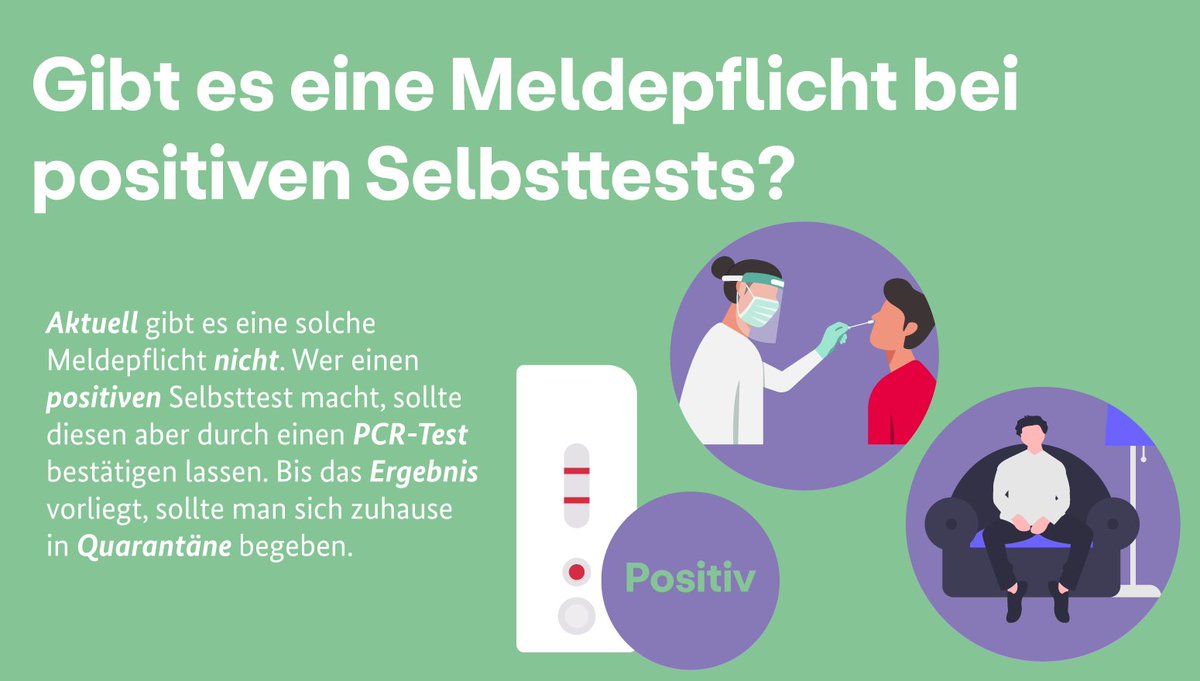BMG_Bund's tweet image. Eine Meldepflicht für einen positiven #Selbsttest gibt es zurzeit nicht. Dennoch gilt:

1. Lassen Sie ein positives Ergebnis durch einen #PCR-Test bestätigen.

2. Begeben Sie sich zuhause in #Quarantäne, bis das PCR-Testergebnis vorliegt.