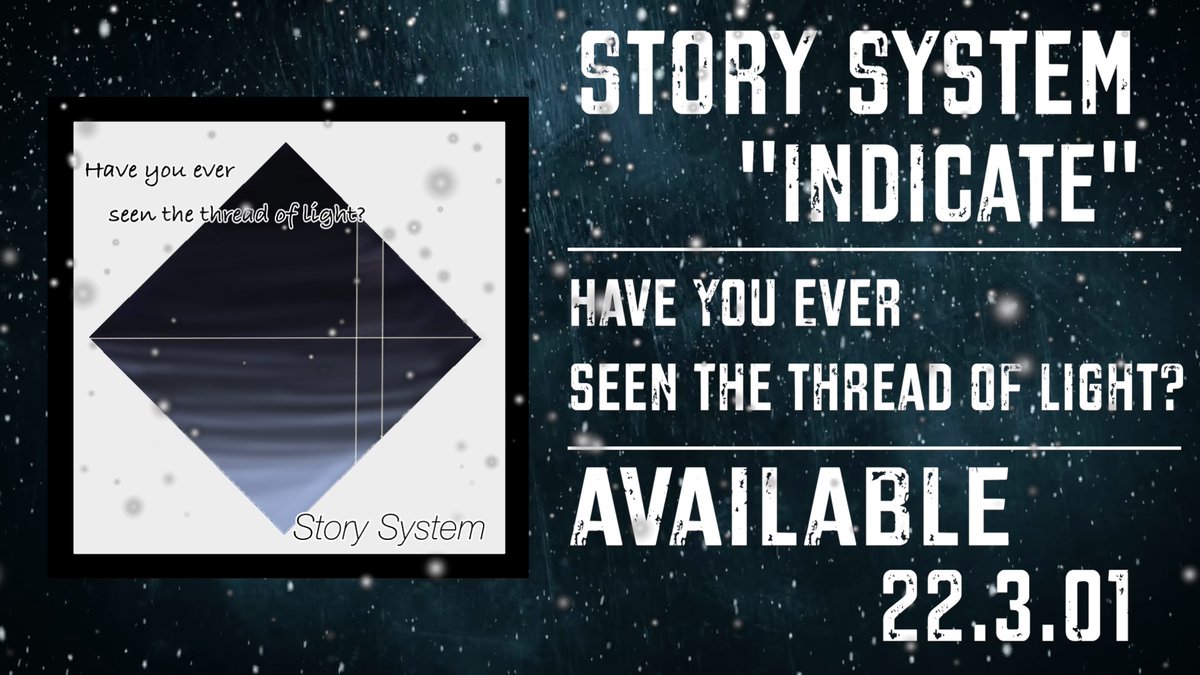 Story_System's tweet photo. Story System 1stシングル収録曲
「indicate」
YouTubeにて配信開始しました！！
シン・エヴァンゲリオン公開日前日でワクワクしている方
是非聞いていってください✊
https://t.co/UZkd5JWD5O https://t.co/ZigbBkcdVm