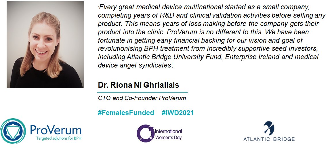 <a href="/rionanig/">Ríona Ní Ghriallais</a> CTO/Co-Founder <a href="/proverummedical/">ProVerum Medical</a> a novel, minimally invasive, device-based treatment for BPH says that they have 'been fortunate in getting early financial backing for our vision &amp; goal of revolutionising BPH treatment from supportive investors'. #FemalesFunded #IWD2021