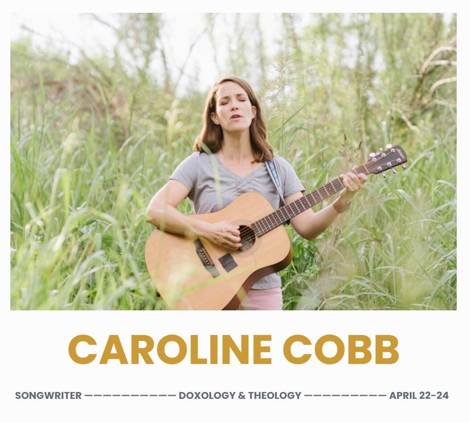 Caroline Cobb is a singer-songwriter especially interested in telling the stories of scripture through music.

Register to hear <a href="/carocobbmusic/">Caroline Cobb</a> at D&amp;T 2021: 

biblicalworship.com/conference