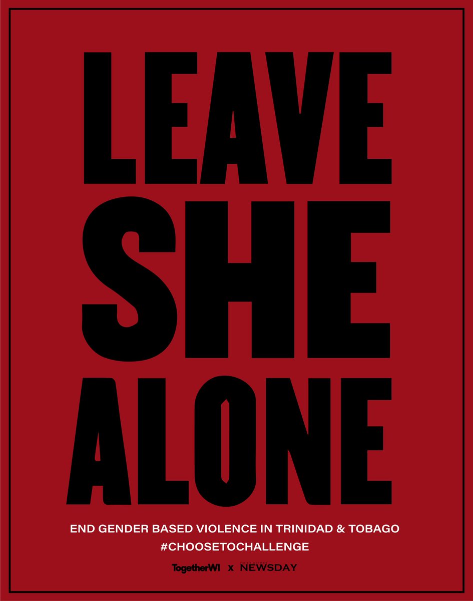 togetherwi_'s tweet photo. Grab your @Newsday_TT tomorrow to pull out a full page LEAVE SHE ALONE banner in recognition of #iwd2021  Use this as a placard for any of the #EndGBV marches taking place across T&amp;T #ChooseToChallenge #LeaveSHEAlone @togetherwi_ @IgdsIgnite @holeiswhole @feminitt @CAISOTT https://t.co/OoYFjUOaPM