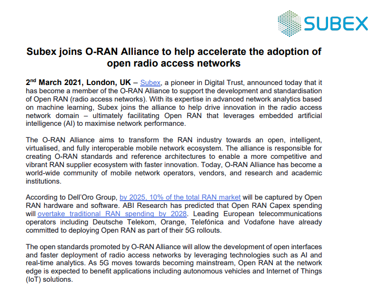  #Subex - Company joins O-RAN Alliance to help accelerate the adoption of open radio access networks! Press release link -  https://www.bseindia.com/xml-data/corpfiling/AttachHis/f4d66a02-c602-4e09-99c1-d76124b4e106.pdf