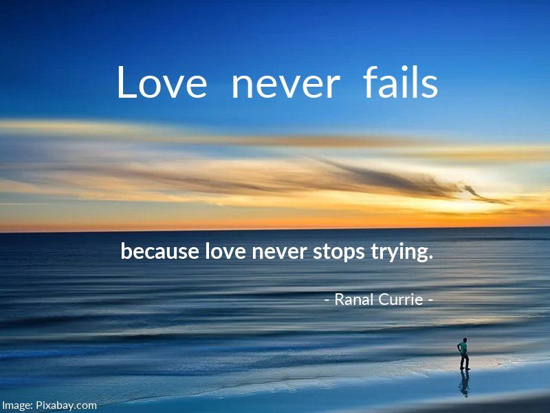 Love Never Fails