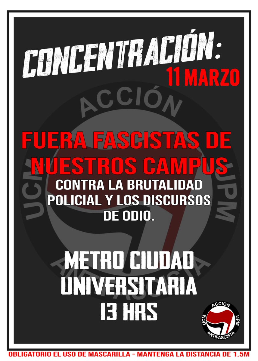 Este jueves 11 a las 13:00h nos reivindicamos en ciu en contra del fascismo.

No vamos a permitir que se apropien de nuestros espacios.

¡ÚNETE! 

#UCMUPMAntifascista  #fuerafascistasdelcampus