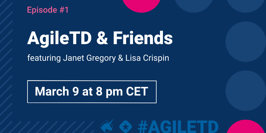 AgileTD's tweet photo. The premier of the #AgileTD &amp; friends online series is coming soon! 
You are super curious? 
Here a few snippets: Moderator is @Kevin_A_Harris 
🎉 Our first guests are Lisa Crispin and Janet Gregory! 🤩 
To stay up-to-date follow us on crowdcast: https://t.co/D9ny7jqxi9 https://t.co/djYjrHnlk4