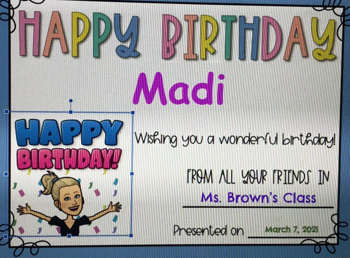 Happy Birthday Madi! We hope you have a wonderful day! <a href="/RLCPrincipal/">Diane Insari</a>