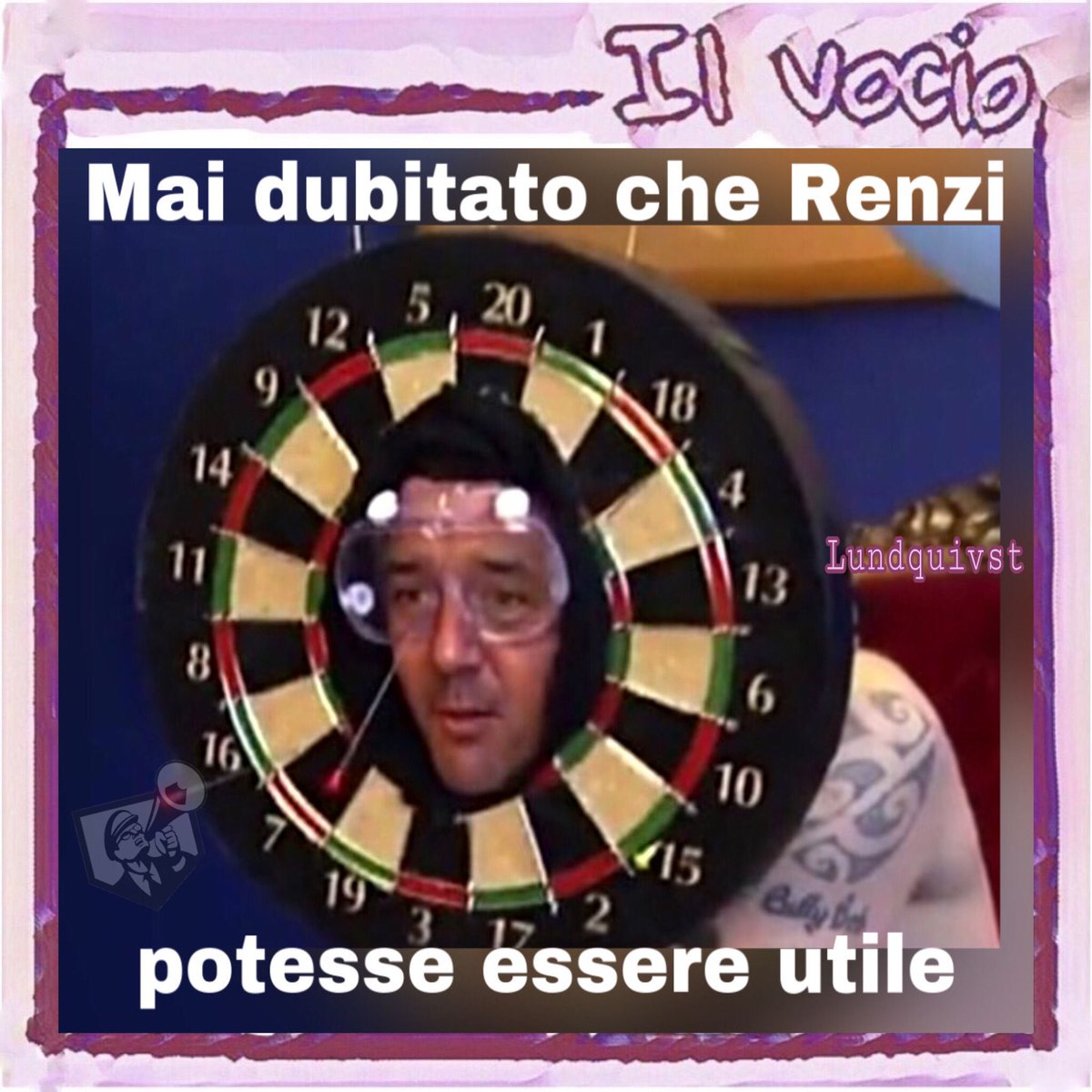 ilvocio's tweet photo. Antonio Sacco @lundquivst 
#7marzo #ilvocio
#scherzi #matteorenzi #passatempi #freccette #utilità #satira #ridere #battute #freddure  #humour #comicità #comici #divertente https://t.co/edHmTUiFum