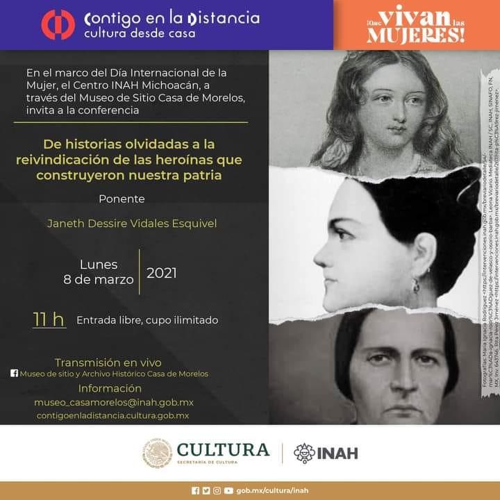 INAHmx's tweet photo. El Museo de Sitio y Archivo Histórico de Morelos te invita a escuchar la conferencia "De historias olvidadas a la reivindicación de las heroínas que construyeron nuestra patria". Hoy a las 11 h, por https://t.co/f3BXjvcGml
#QueVivanLasMujeres #ContigoEnLaDistancia https://t.co/cVkmWS79Cb