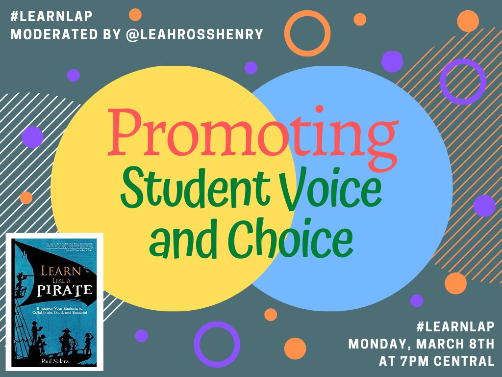 PaulSolarz's tweet photo. "Promoting Student Voice &amp; Choice"

Please join @LeahRossHenry MONDAY at 7pm Central for #LearnLAP!

#aussieED #bekindEDU #BeTheOne #BetheWildCard #BoldSchool #bookcampPD #caedchat #CatholicEdChat #CelebrateMonday #champforkids #colchat #cpchat #CUEchat #DBCBookBlogs #d123learns https://t.co/on2SKR835Q