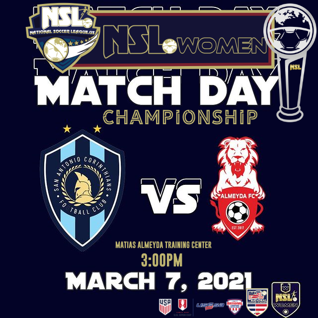NSL Women (@nslwomen) on Twitter photo NSL News
National Soccer League US
NSL Women Premier Division
NSL 2021SEASON
::CHAMPIONSHIP::
MATIAS ALMEYDA FC vs SAN ANTONIO CORINTHIANS
Sunday March 7 2021
Kickoff 3:00PM
MATIAS ALMEYDA TRAINING CENTER
<a href="/NSLSoccerLeague/">NationalSoccerLeague US</a>
<a href="/NSLWomen/">NSL Women</a>
<a href="/MatiasAlmeydaTC/">Matias Almeyda Futbol Club</a>
<a href="/SACorinthiansFC/">San Antonio Corinthians FC</a> NSL News
National Soccer League US
NSL Women Premier Division
NSL 2021SEASON
::CHAMPIONSHIP::
MATIAS ALMEYDA FC vs SAN ANTONIO CORINTHIANS
Sunday March 7 2021
Kickoff 3:00PM
MATIAS ALMEYDA TRAINING CENTER
<a href="/NSLSoccerLeague/">NationalSoccerLeague US</a>
<a href="/NSLWomen/">NSL Women</a>
<a href="/MatiasAlmeydaTC/">Matias Almeyda Futbol Club</a>
<a href="/SACorinthiansFC/">San Antonio Corinthians FC</a>