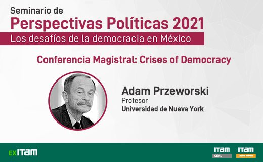 Adam Przeworski regresa al <a href="/ITAM_mx/">ITAM</a> en el Seminario de Perspectivas Políticas 2021 #PolíticaITAM2021 #SeminarioITAM 

📅 19 de marzo 
⏰ 08.45 a 15.00 h

Regístrate 👉 ow.ly/U1jK30rzdT6