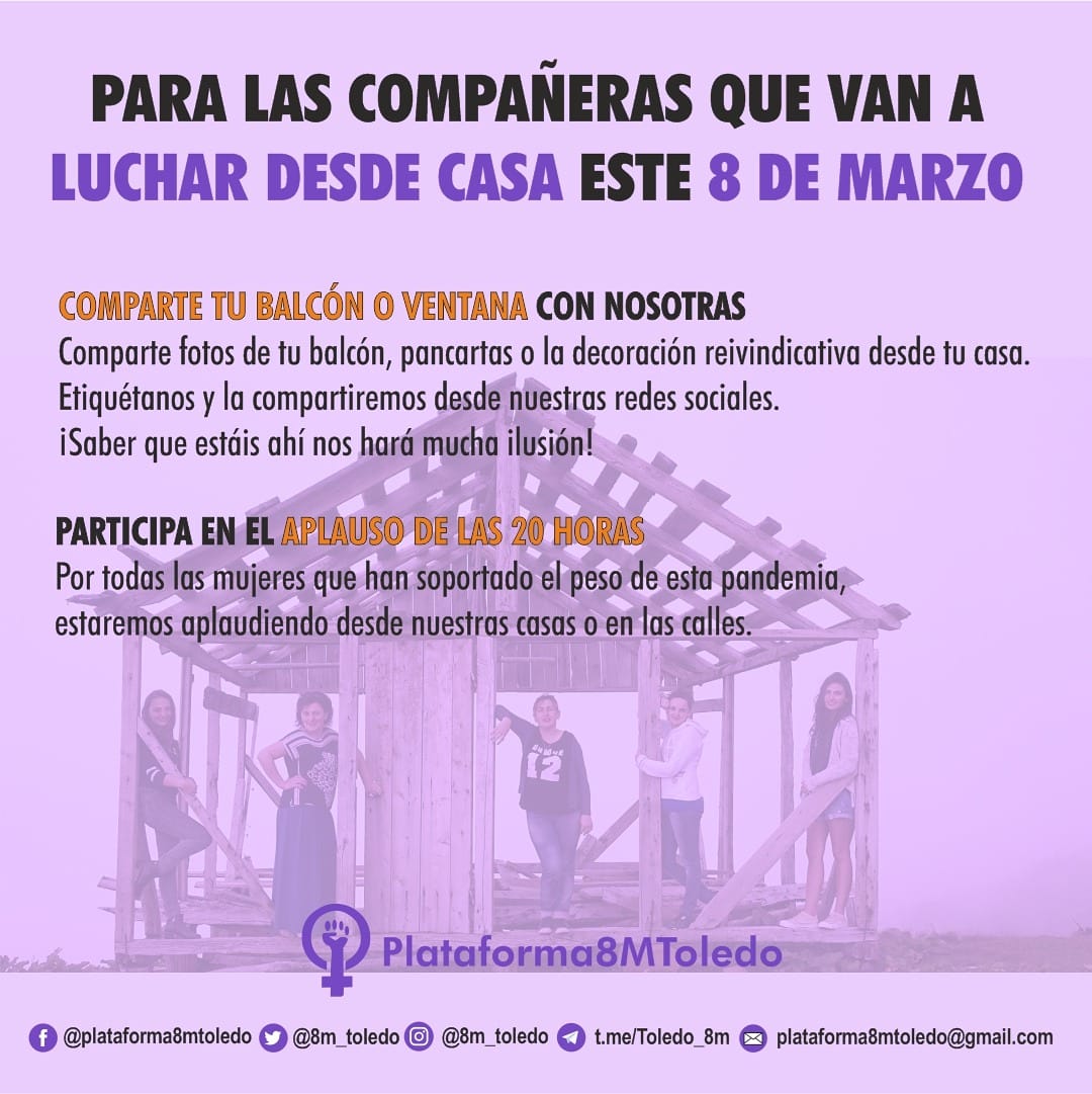 8m_toledo's tweet image. PARA LAS COMPAÑERAS QUE VAN A LUCHAR DESDE CASA ESTE 8 DE MARZO

COMPARTE TU BALCÓN O VENTANA CON NOSOTRAS
Comparte tus fotos 
Etiquétanos y la compartiremos desde nuestras redes sociales. 

PARTICIPA EN EL APLAUSO DE LAS 20 HORAS

#8M2021 #8mtoledo #8MHuelgaFeminista #8mclm