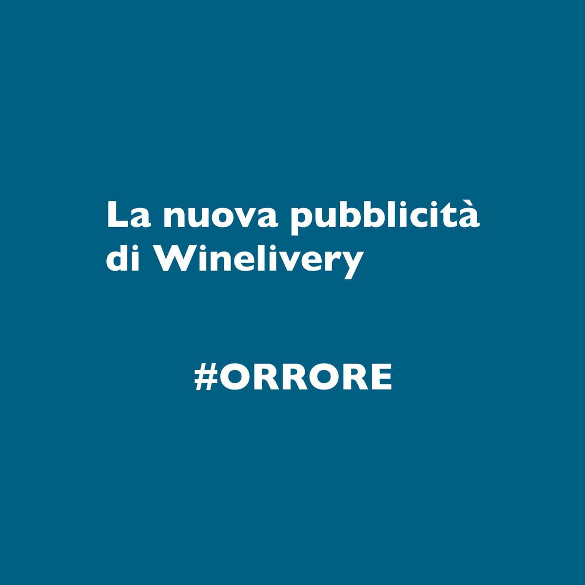 #winelivery #orrore