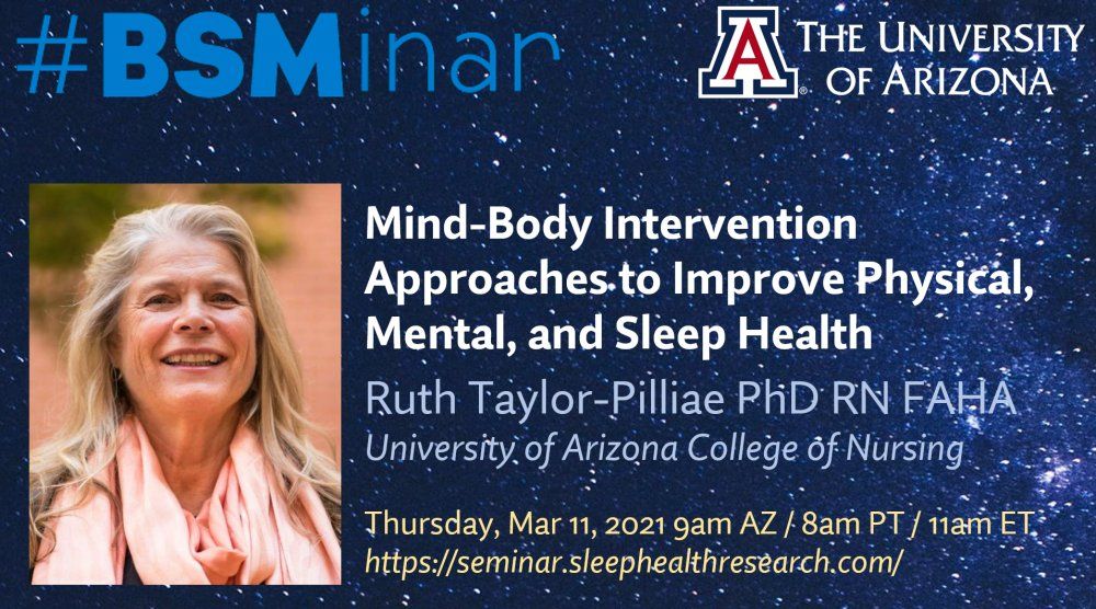 michaelgrandner's tweet photo. Join me this THURSDAY at 9am AZ / 8am PT / 11am ET for this week's #BSMinar:

"Mind-Body Intervention Approaches to Improve Physical, Mental, and Sleep Health"

Presented by Ruth Taylor-Pilliae @UAZNursing 

Free CME! Info/Signup: https://t.co/j8KqwVVZ4i https://t.co/FQbsGFWCxo