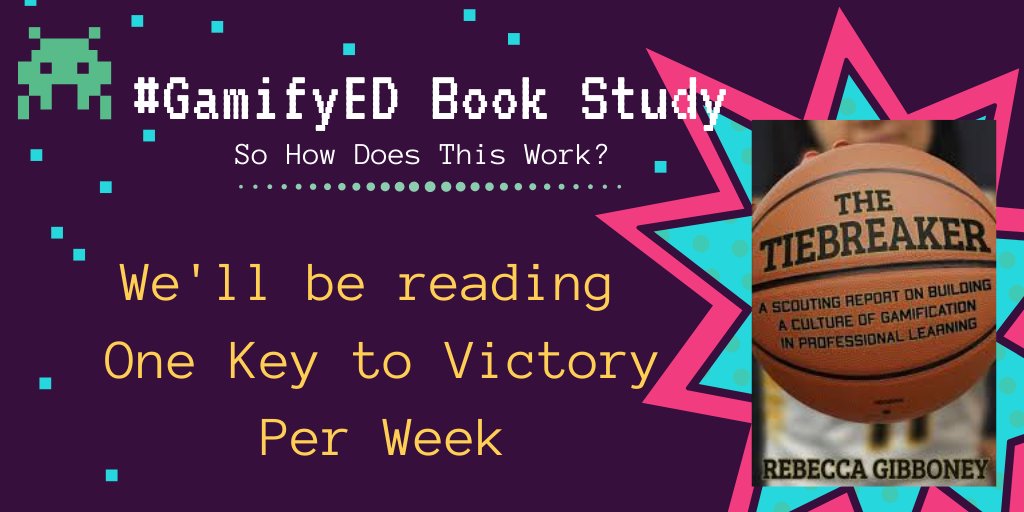 EdGamify's tweet photo. We will be reading One #KeytoVictory each week!  Next week we will come back together to discuss Key 3! #GamifyED #TiebreakerEDU #edchat #games4ed #gamification https://t.co/cH9c0N3uSu