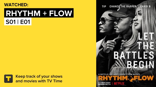 bl3nu's tweet image. Eu acabei de assistir ao S01 | E01 de Rhythm + Flow! #rhythmflow  tvtime.com/r/1FY3S #tvtime