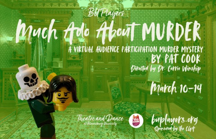 BUPlayers's tweet image. Much Ado About Murder strikes the virtual stage this week! Live streaming for five performances March 10-14.
