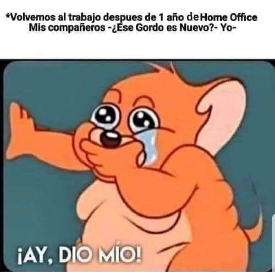 ChavaSamZ's tweet image. "going back to work after a year at home office, -my colleagues-" : is that fat guy new ?, Me: OH MY GOD!!