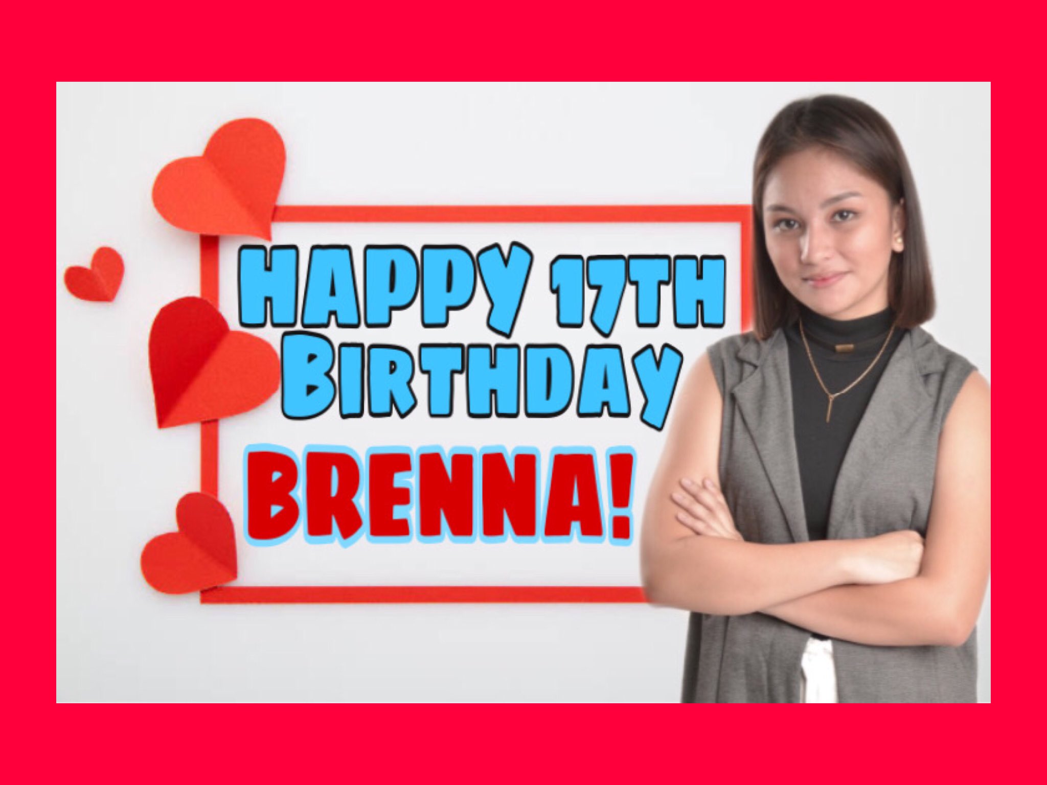 Happy birthday to our forever babygirl Mahal ka namin alam mo yan. 

BRENNA Turns17 