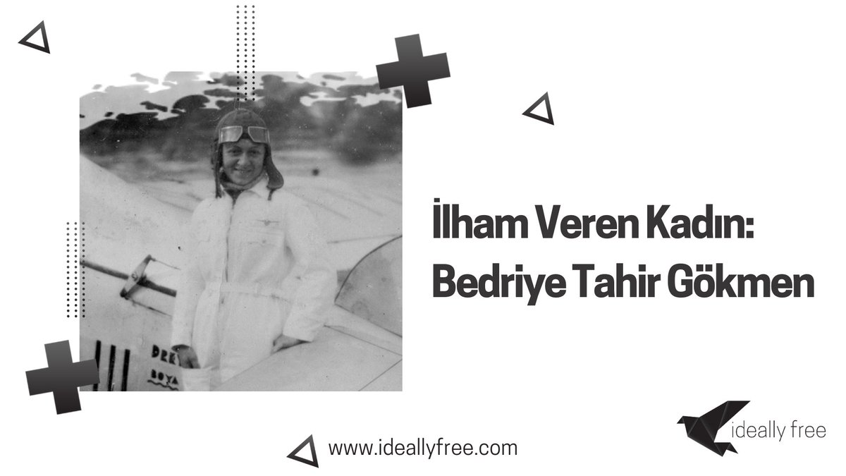 İlham Veren Kadın: Bedriye Tahir Gökmen 
ideallyfree.com/ilham-verenler…
#kadınlargünü #8MartKadınlarGünü
#kadinlargunu