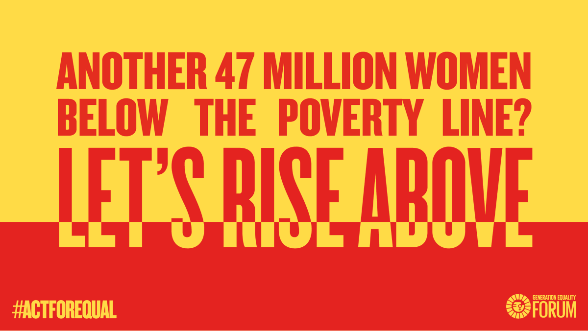 UN_Women's tweet photo. The COVID-19 pandemic will push another 47 million women into extreme poverty.

We can't let that happen.

On #IWD2021 and in the lead-up to the #GenerationEquality Forum, join us and #ActForEqual: https://t.co/xoThC0ZqDn https://t.co/zgSMYLdEDW