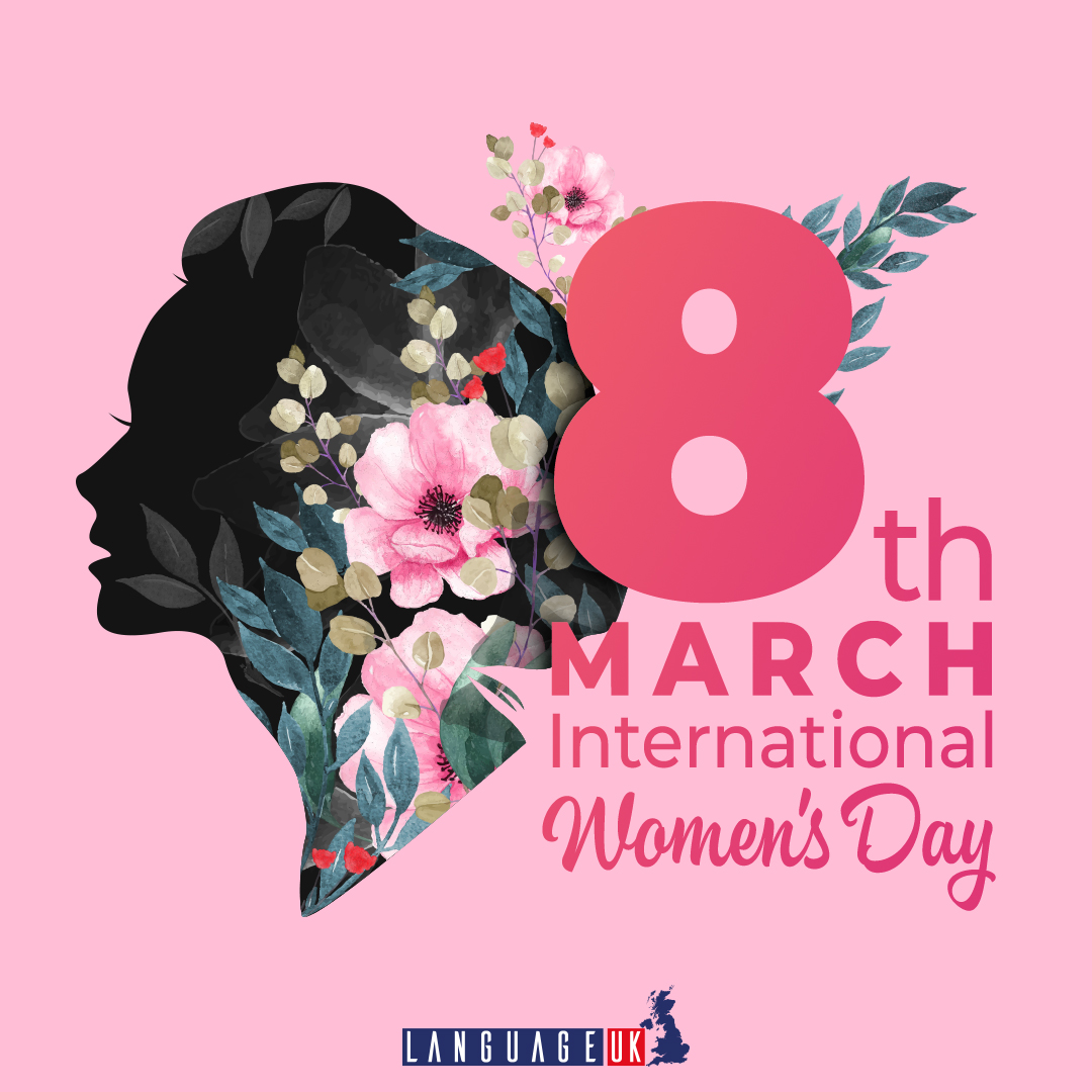 LanguageUK's tweet image. It is a very special day today. Happy International Women’s Day!🌸❤️ #8thmarch #internationalwomensday