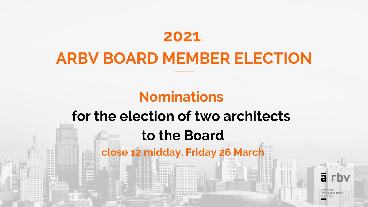 For more information and to download nomination and candidate profile forms visit:
arbv.vic.gov.au/for-architects…

Nominations close 12 midday, Friday 26 March