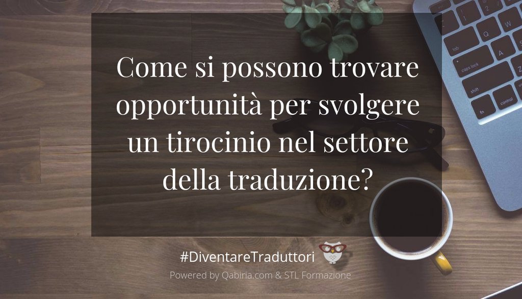 Come trovare opportunità per svolgere un tirocinio nel settore della traduzione? Per chi ha già terminato gli studi il discorso è leggermente diverso, in quanto non si passa attraverso alcun intermediario istituzionale... rplg.co/4d72a2a0

#DiventareTraduttori