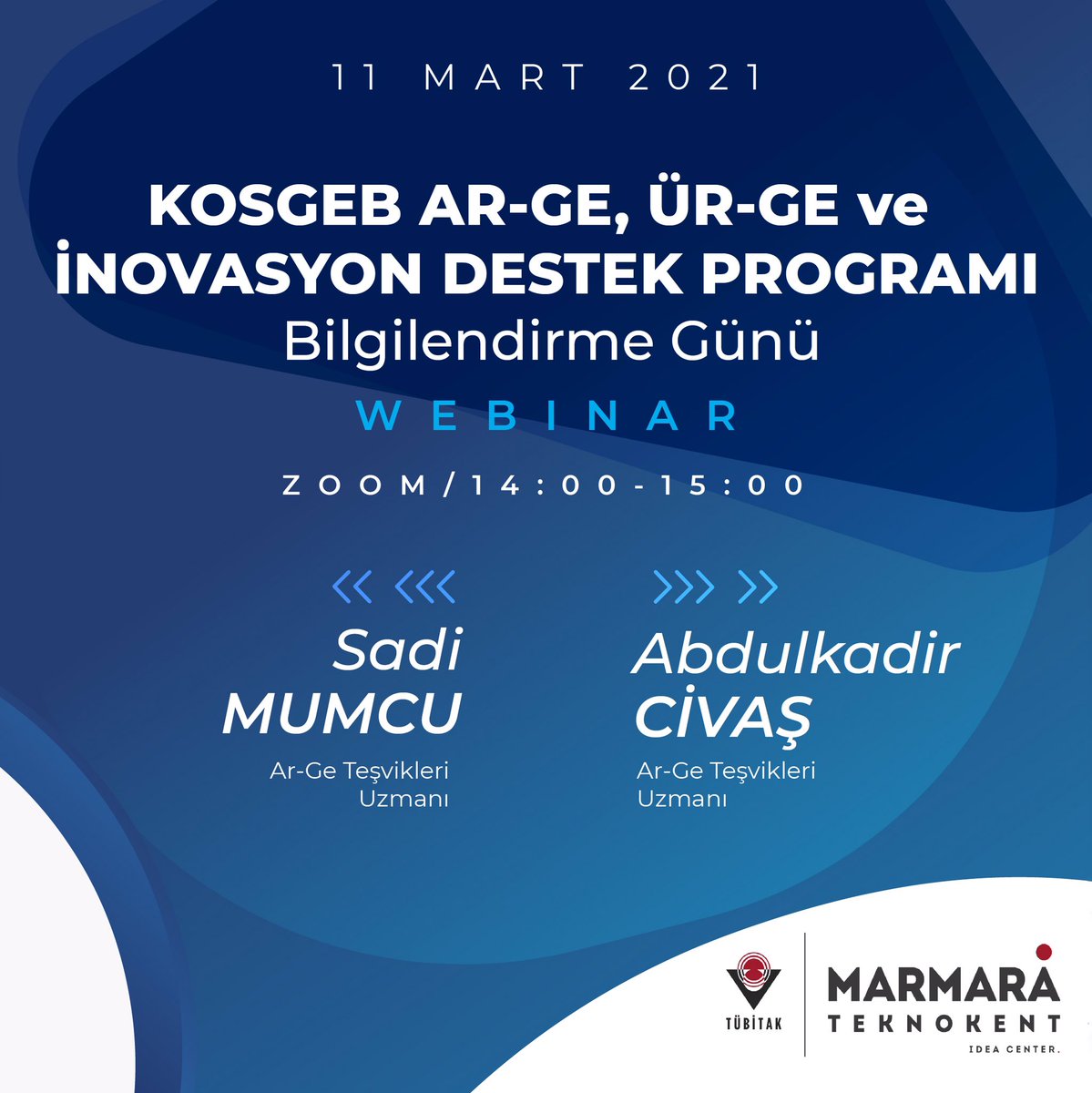Marmara Teknokent On Twitter Ar Ge Tesvikleri Uzmani Sn Sadi Mumcu Ve Sn Abdulkadir Civas In Kosgeb Ar Ge Ur Ge Ve Inovasyon Destek Programi Konulu Online Semineri Icin Fondes Marmarateknokent Com Tr Marmarateknokent Kosgeb Https T Co