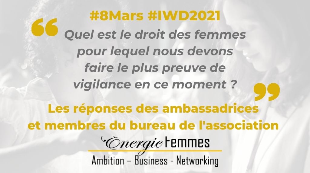 Pour cette nouvelle édition du #IWD2021 nous avons posé la question aux ambassadrices et membres de notre association 
“Quel est le droit des femmes pour lequel nous devons être le plus vigilant‧e‧s en ce moment ?"
Suivez notre compte toute la journée pour avoir nos réponses !