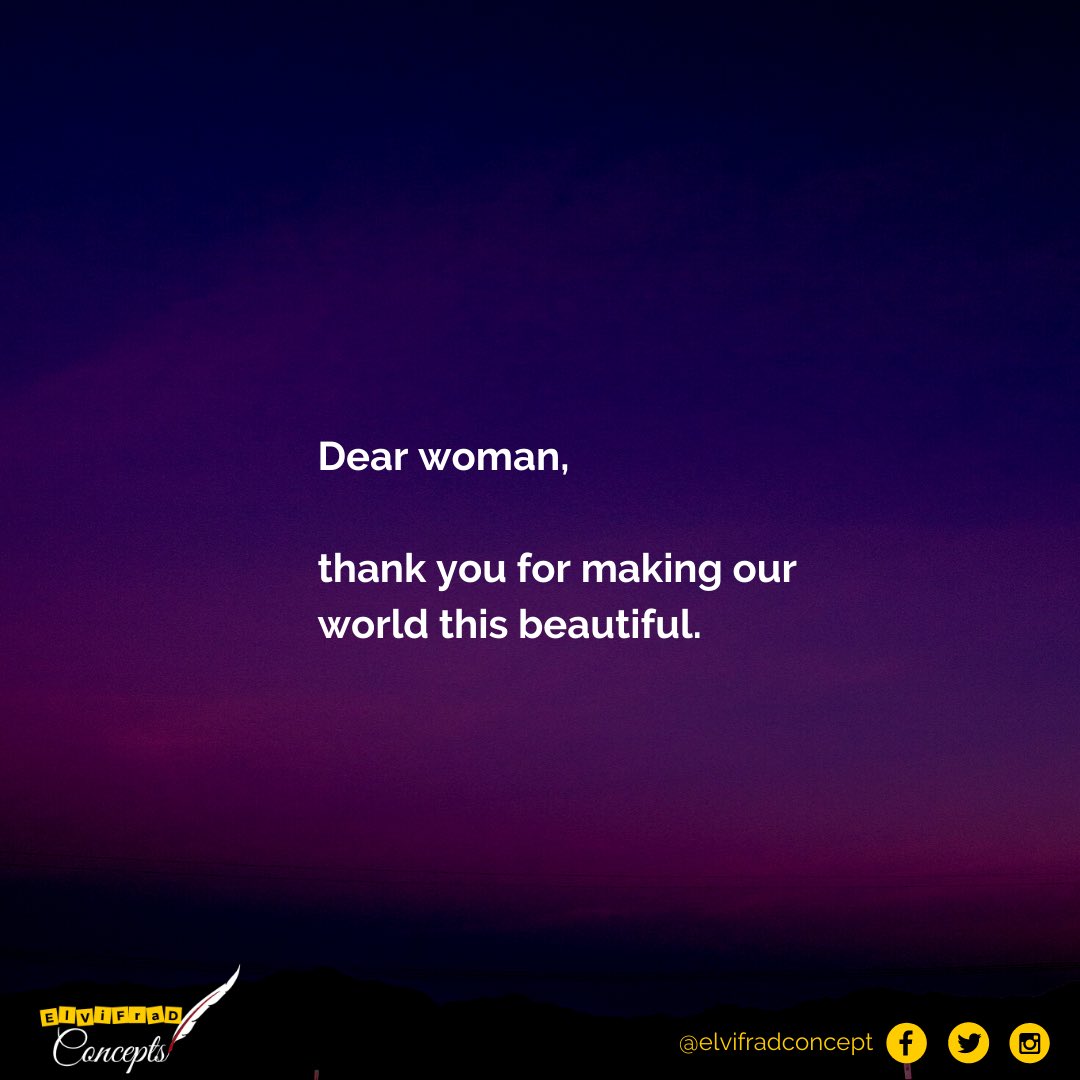 elvifradconcept's tweet photo. Dear woman,

Thank you for making our world this beautiful. We celebrate your social, economic, cultural, and political achievements. Without you, our world would be empty. 

So, on this day and every other day, we celebrate you. 

Happy Women’s Day!
#IWD2021 #ChooseToChallenge https://t.co/lrVDPa25Jv