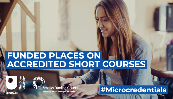 OUScotland's tweet photo. Places are available on four OU short courses with academic credits. Fully-funded by a @ScotFundCouncil fund for aged 25+ and unemployed / job at risk due to COVID-19. Includes courses in #Management &amp; #CyberSecurity. Apply now: https://t.co/JNzZcLYQ60 

#Microcredentials https://t.co/pChVmDtsJ7