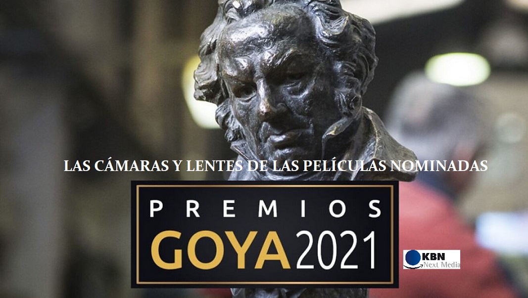 Las cámaras y lentes utilizadas en los largometrajes nominados a Mejor Película y Mejor Fotografía en los Premios Goya 2021: kbnmedia.com/camaras-y-lent…
