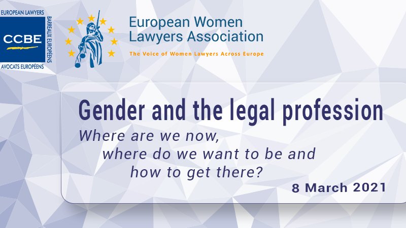 Dans le cadre de la Journée internationale des droits des femmes, le CCBE et @EWLA1 organisent aujourd’hui un webinaire pour leurs barreaux membres intitulé « Gender and the legal profession – where are we now, where do we want to be and how to get there? ».